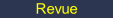 Revue